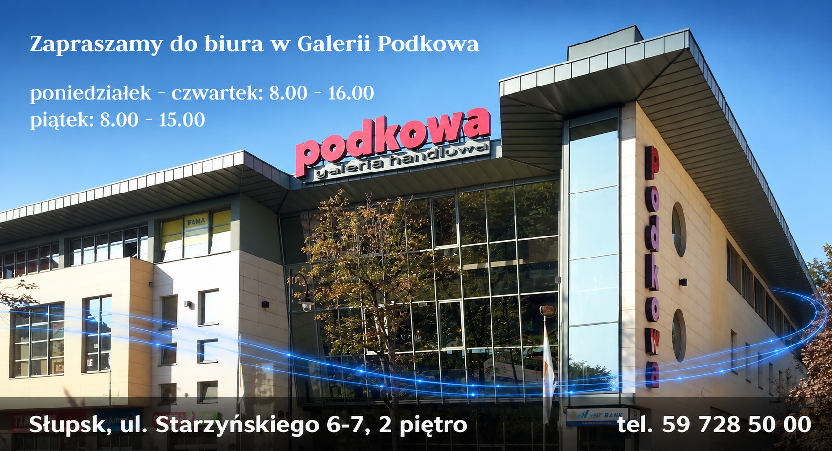 Biuro WMC w Galerii Podkowa, Słupsk, ul. Starzyńskiego 6-7, 2 piętro, tel. 59 728 50 00